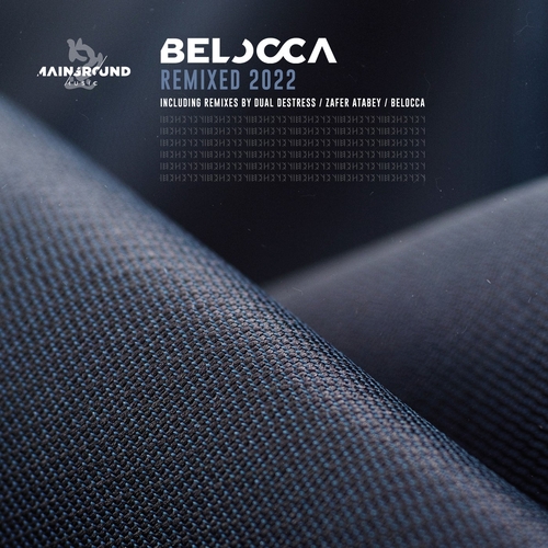 Belocca - Remixed 2022